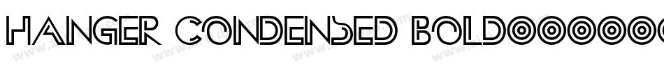 Hanger Condensed Bold字体转换